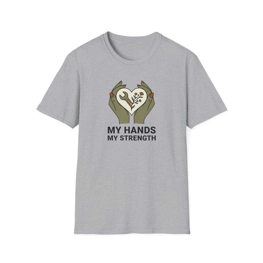 My Hands My Strength Heart T-Shirt