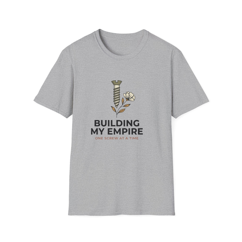 Building My Empire Screw T-Shirt