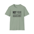 Not Your Asst Light Bold T-Shirt