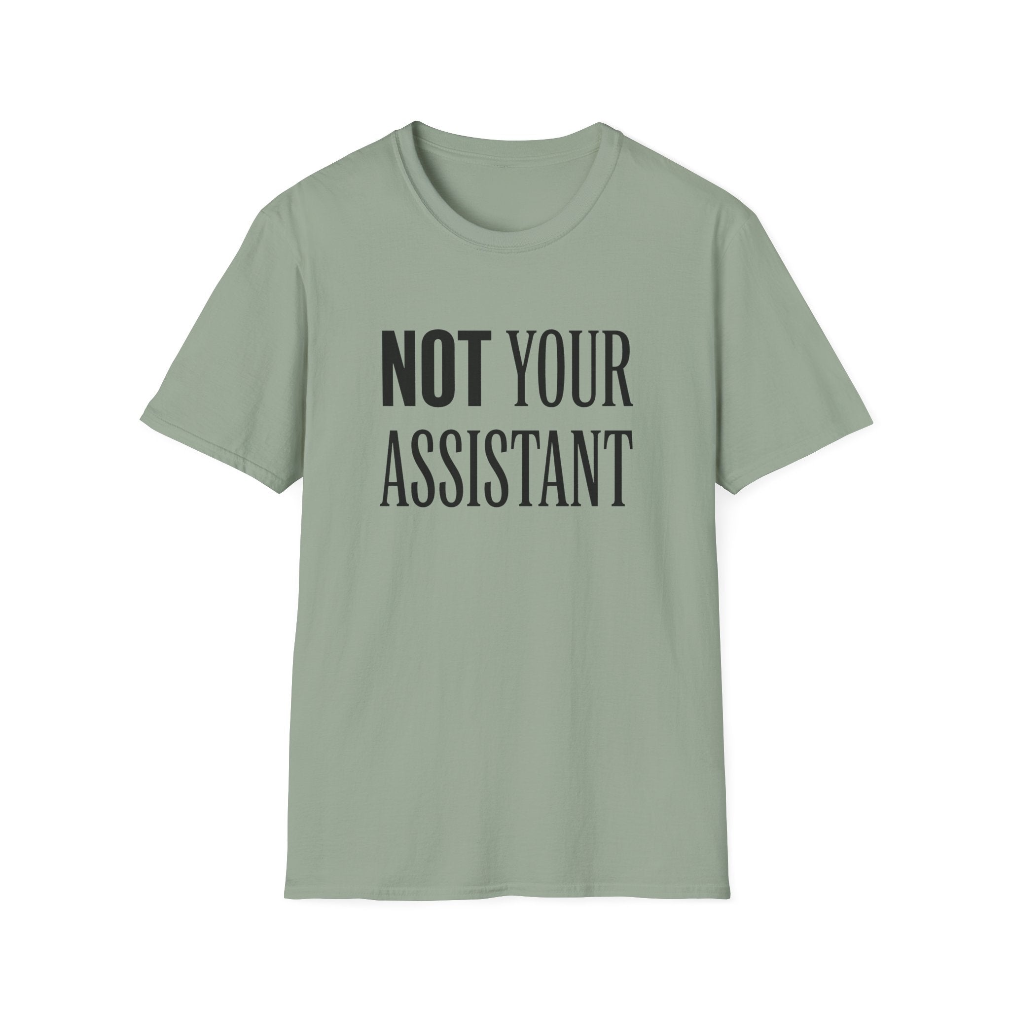 Not Your Asst Light Bold T-Shirt