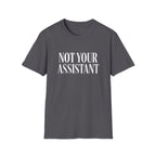Not Your Asst Dark Bold T-Shirt
