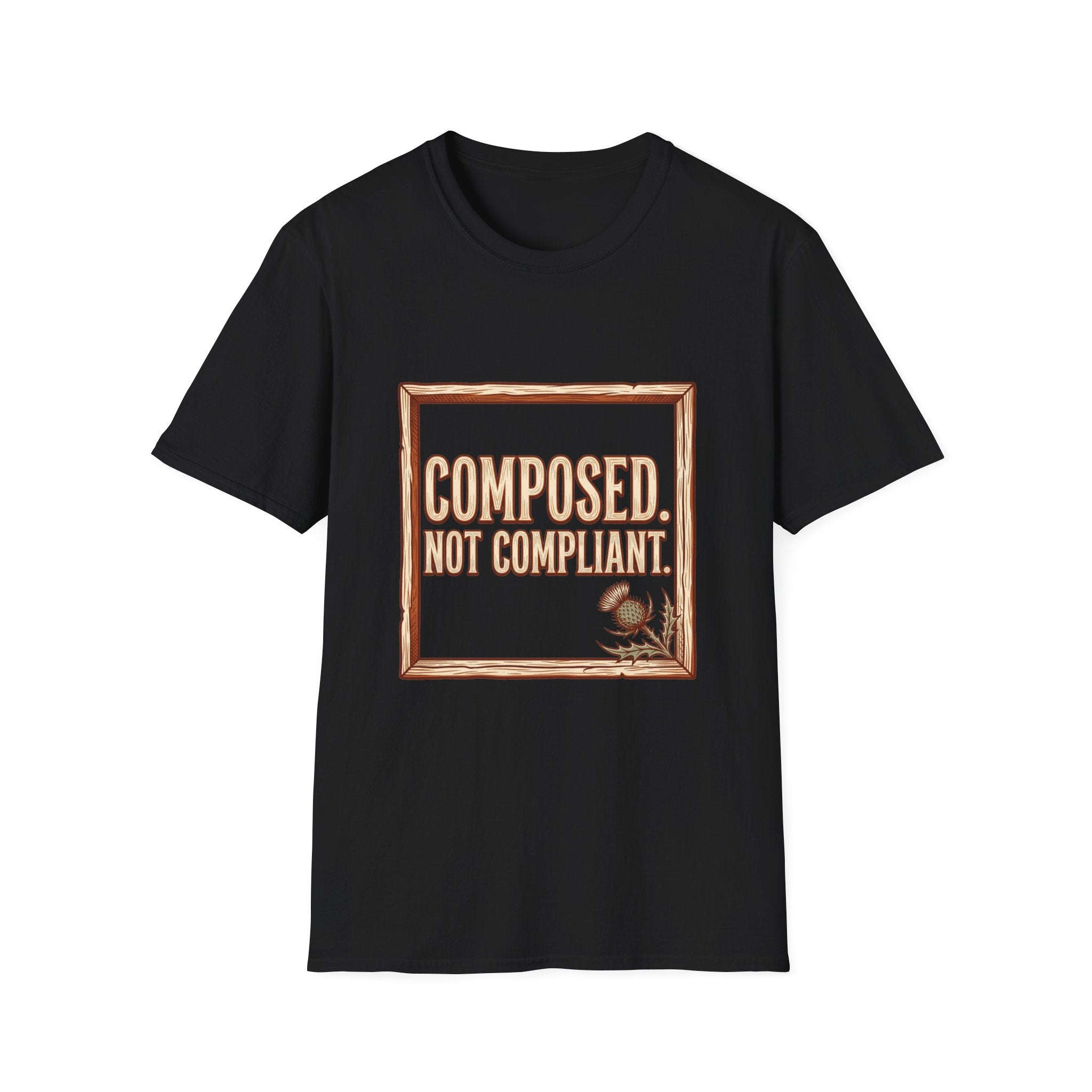 Composed. Not Compliant T-Shirt