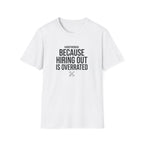 Handywoman Because Hiring Out is Overrated T-Shirt