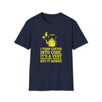I Turn Coffee Into Code Dark T-shirt