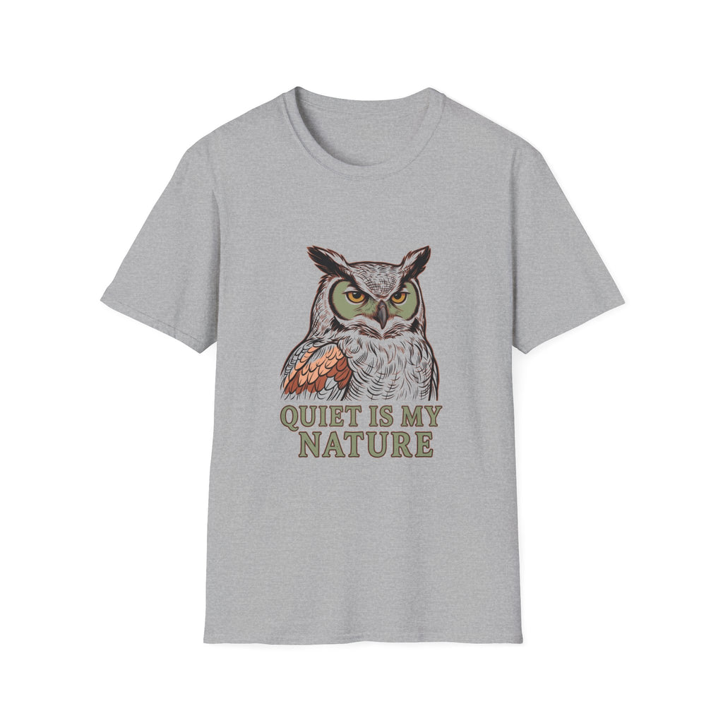Quiet Is My Nature T-Shirt