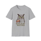Quiet Is My Nature T-Shirt