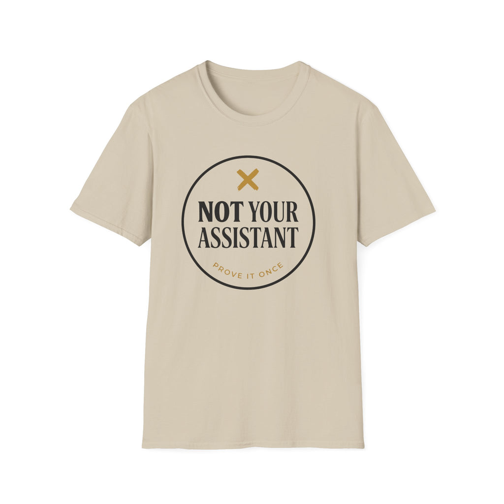 Not Your Asst Light T-Shirt