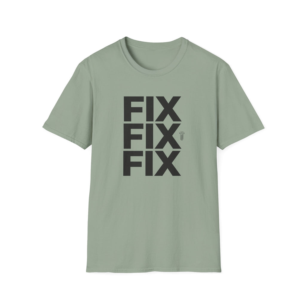FIX FIX FIX T-Shirt