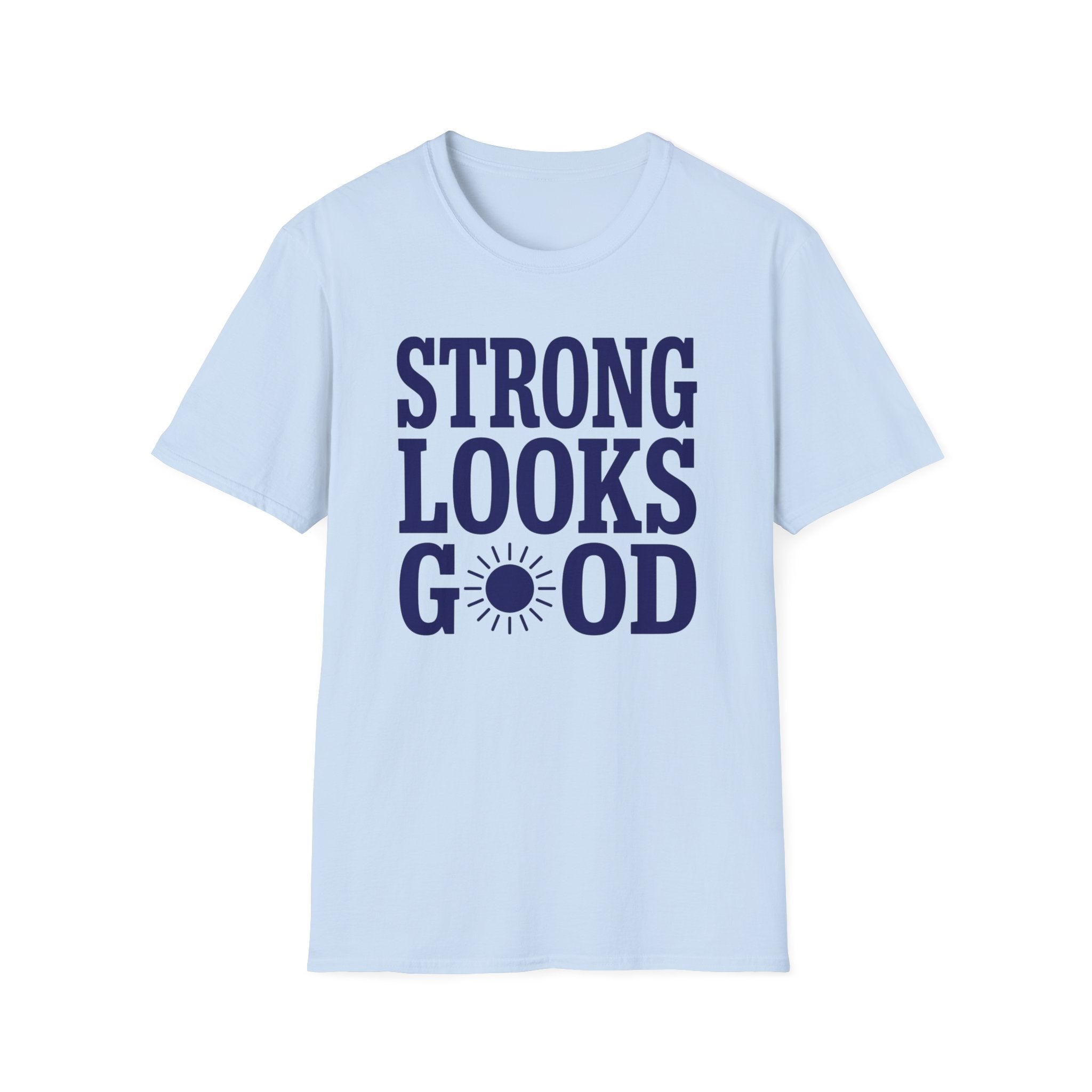Strong Looks Good Sunburst T-Shirt