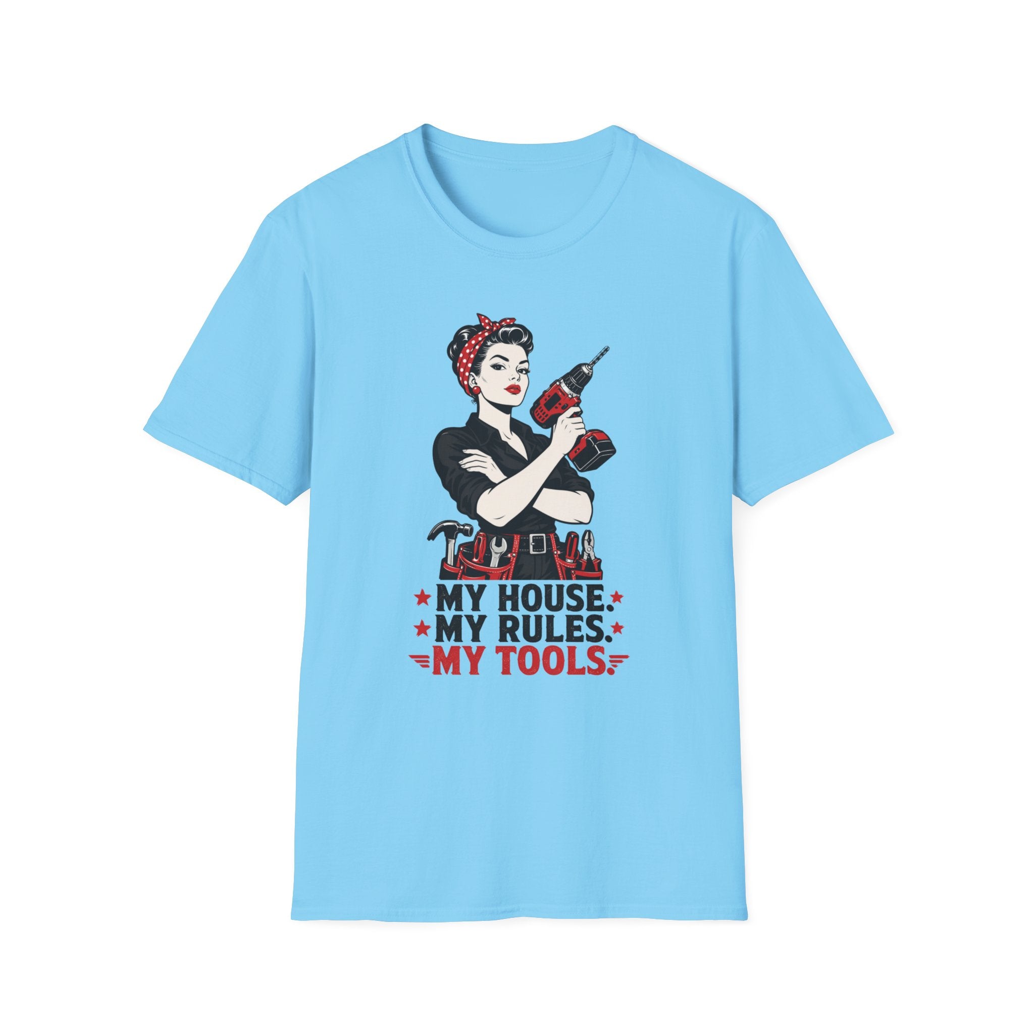 My House My Rules My Tools Pinup T-Shirt