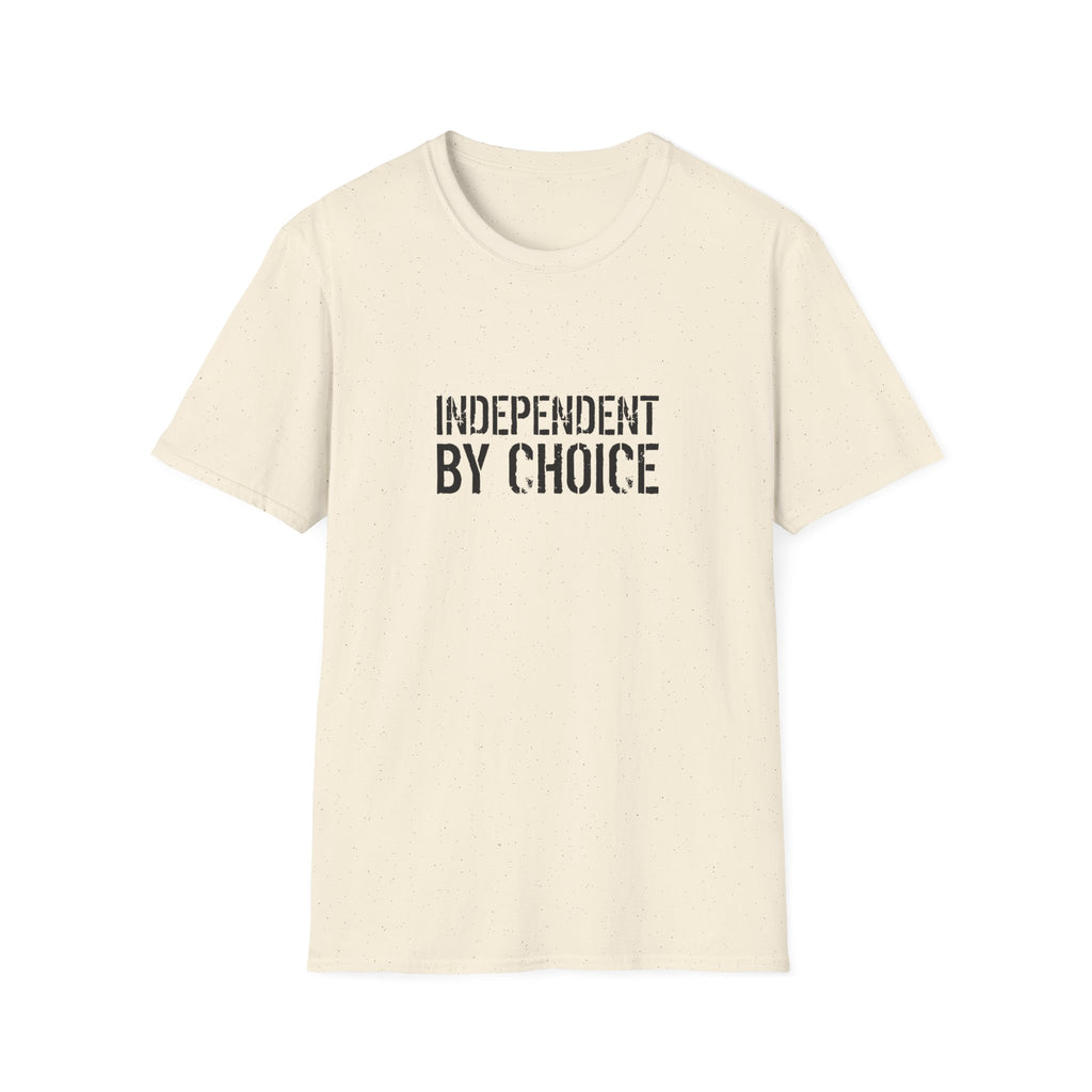 Independent By Choice Bold T-Shirt