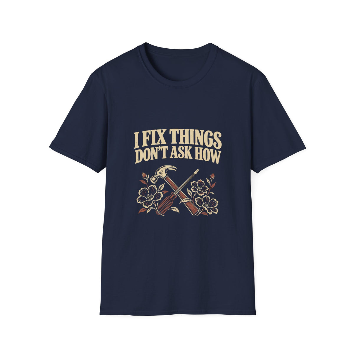I Fix Things T-Shirt