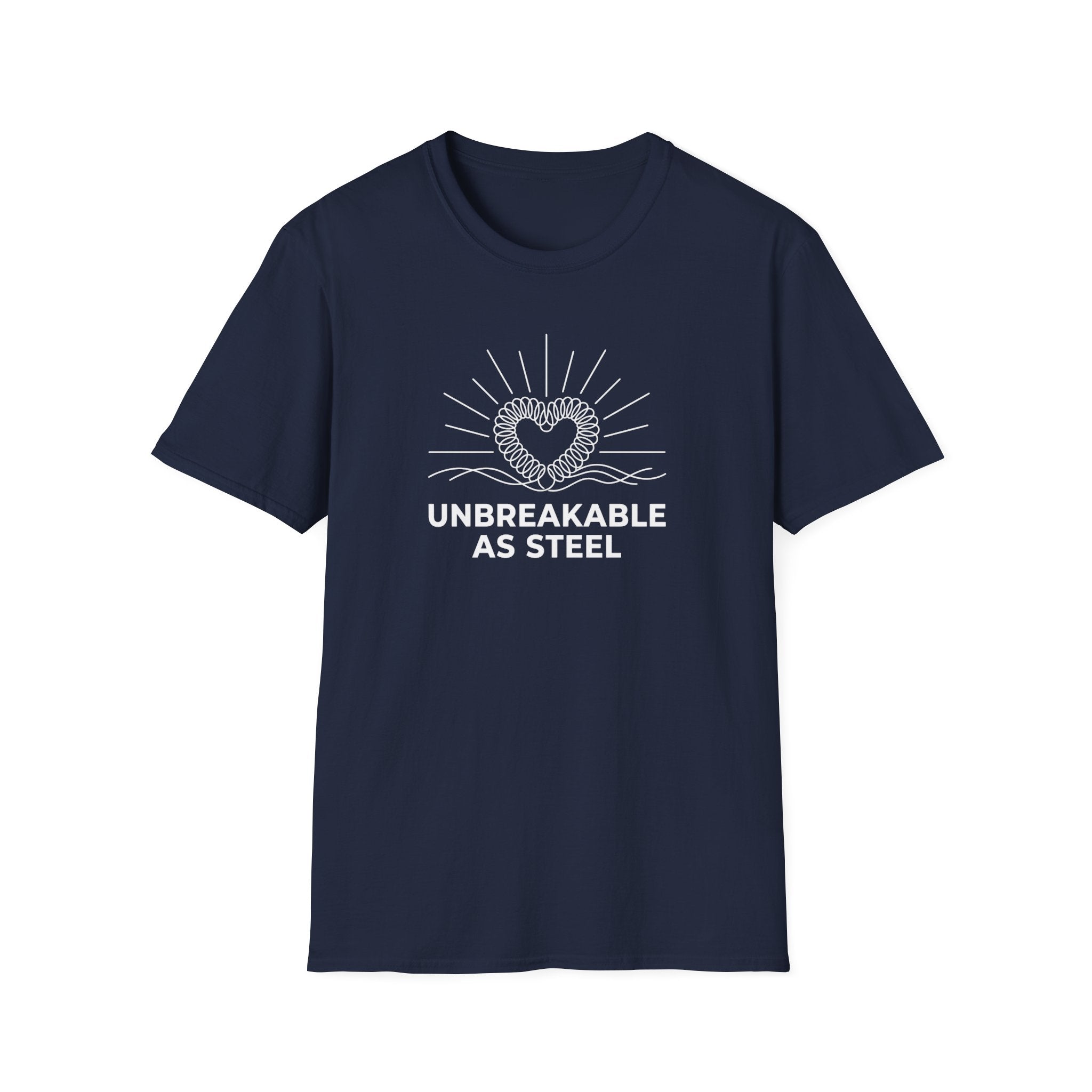Unbreakable As Steel T-Shirt