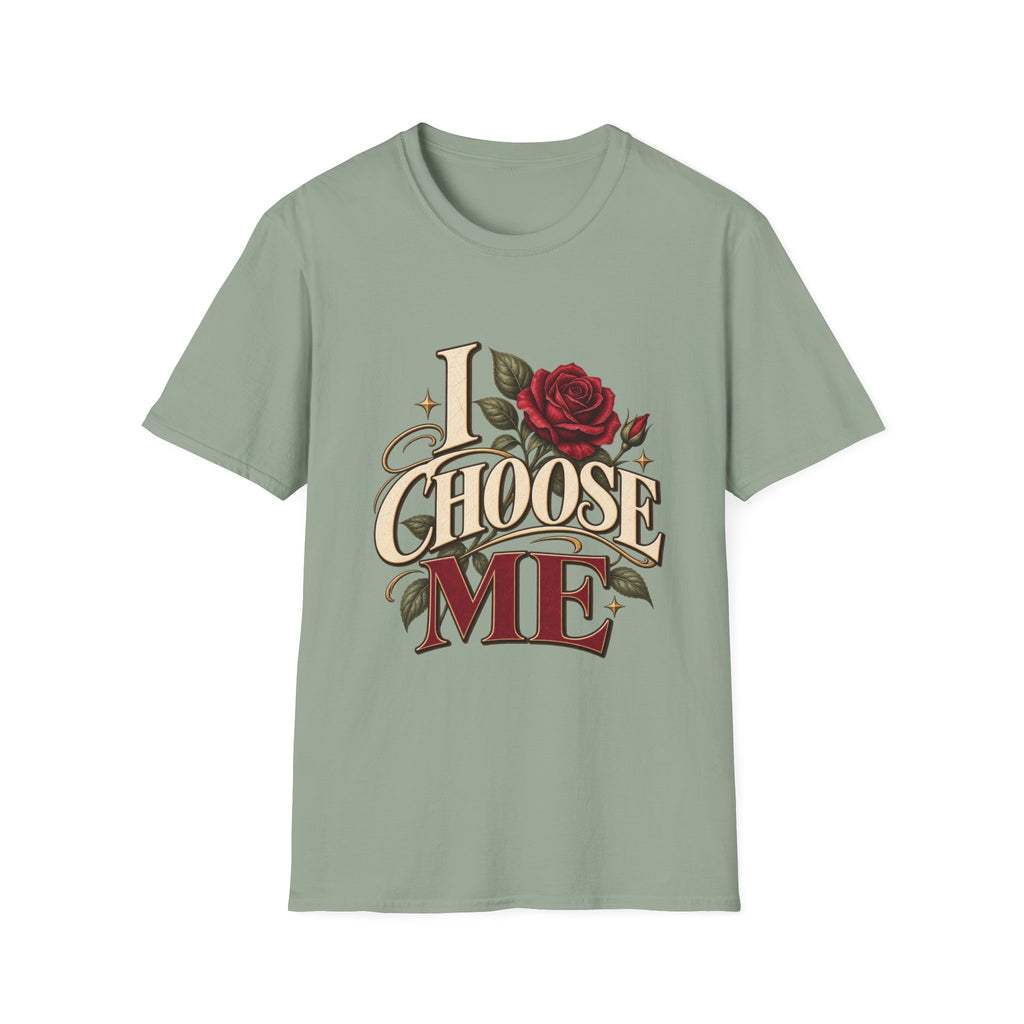 I Choose Me T-Shirt