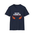 Talk To Me T-Shirt