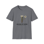 Building My Empire T-Shirt