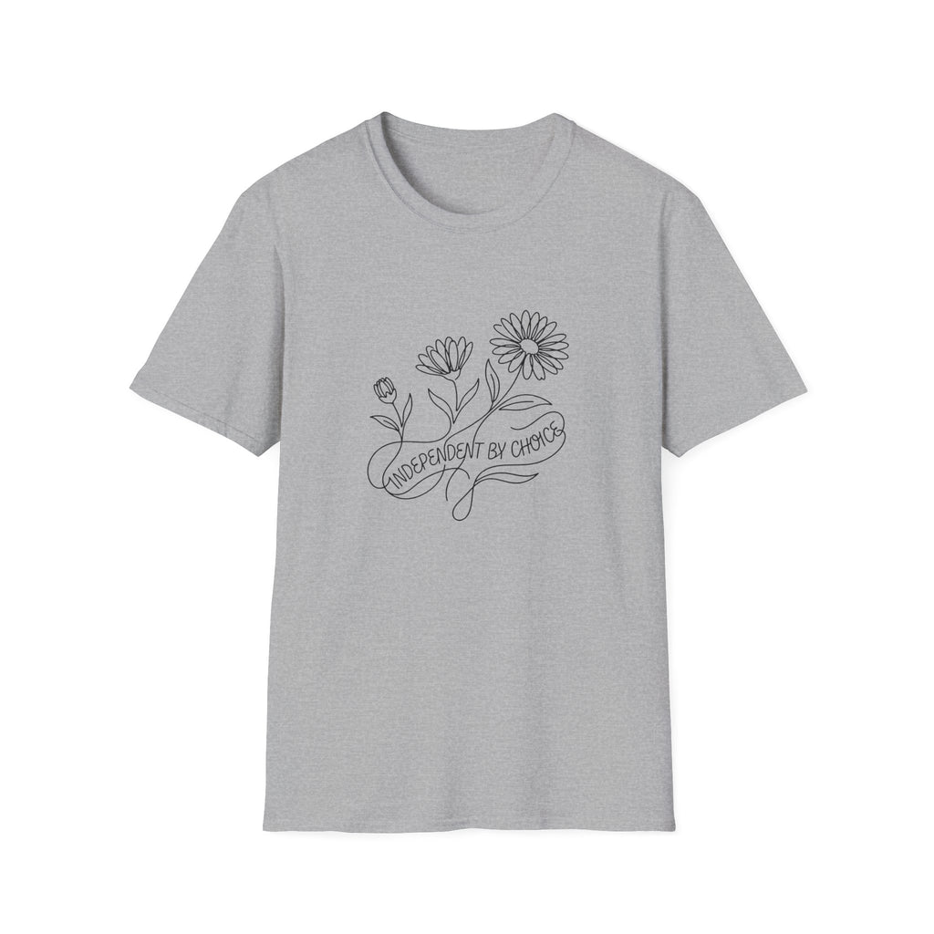 Independent By Choice Flowers T-Shirt