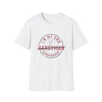 I'm My Own Handywoman T-Shirt