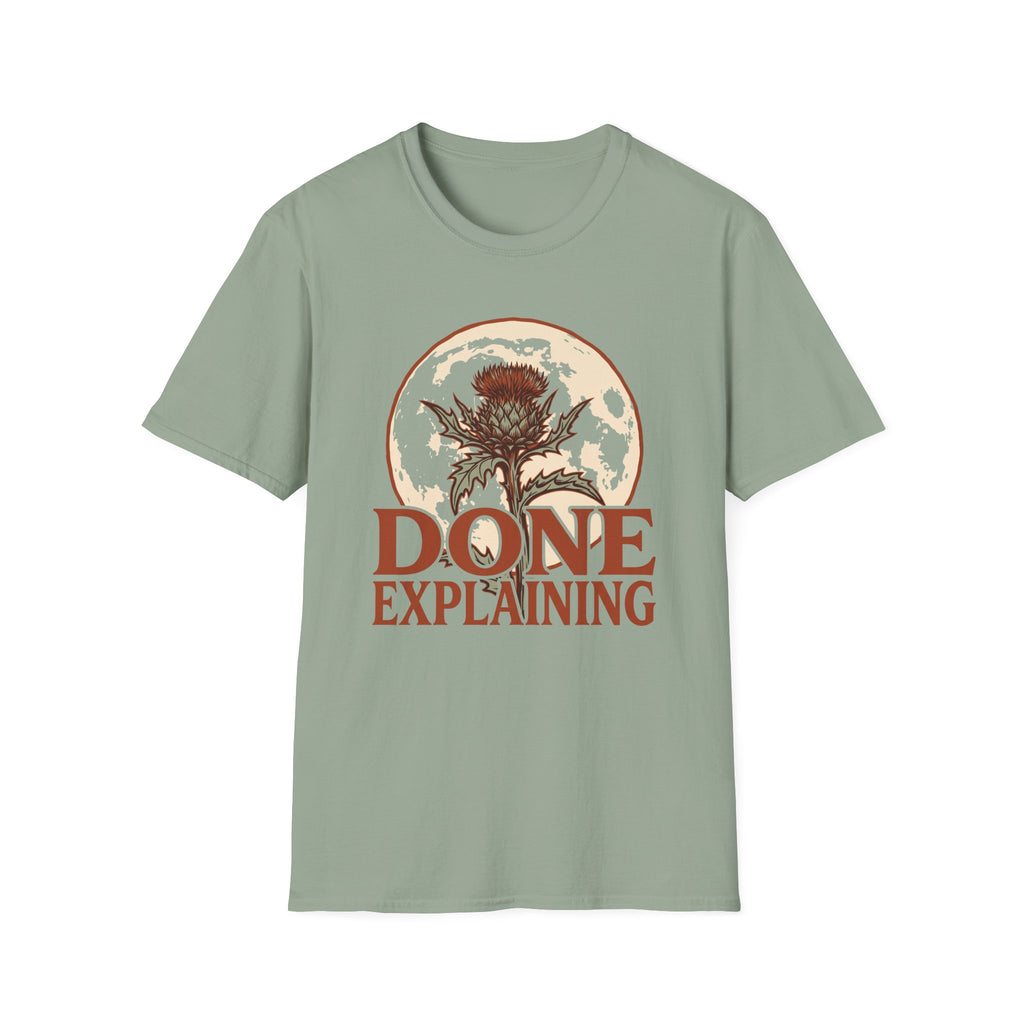 Done Explaining T-Shirt