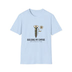 Building My Empire T-Shirt