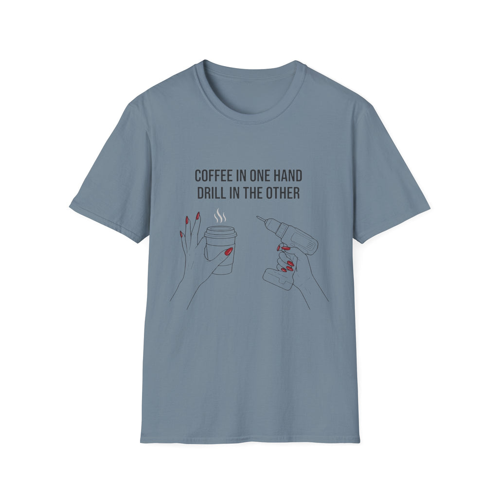 Coffee In One Hand T-Shirt
