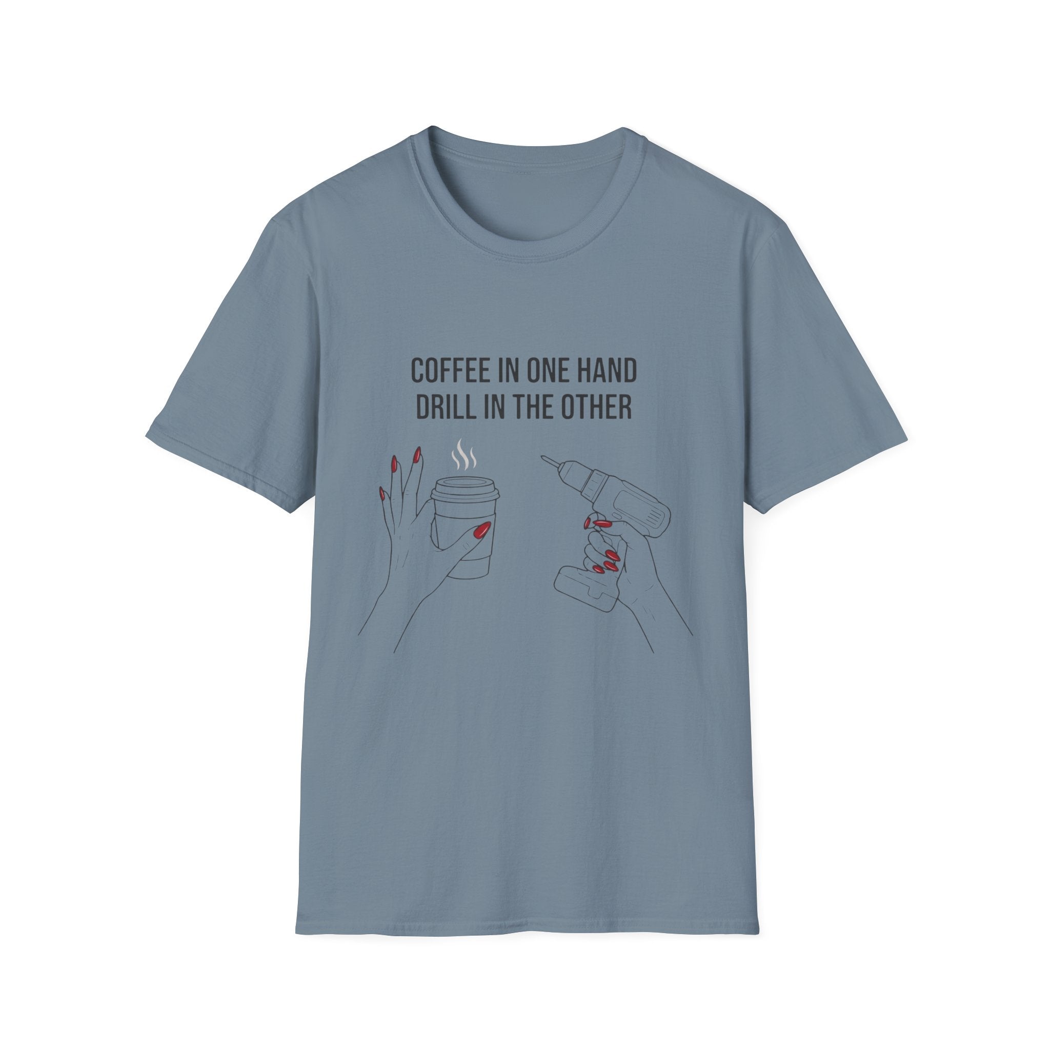 Coffee In One Hand T-Shirt