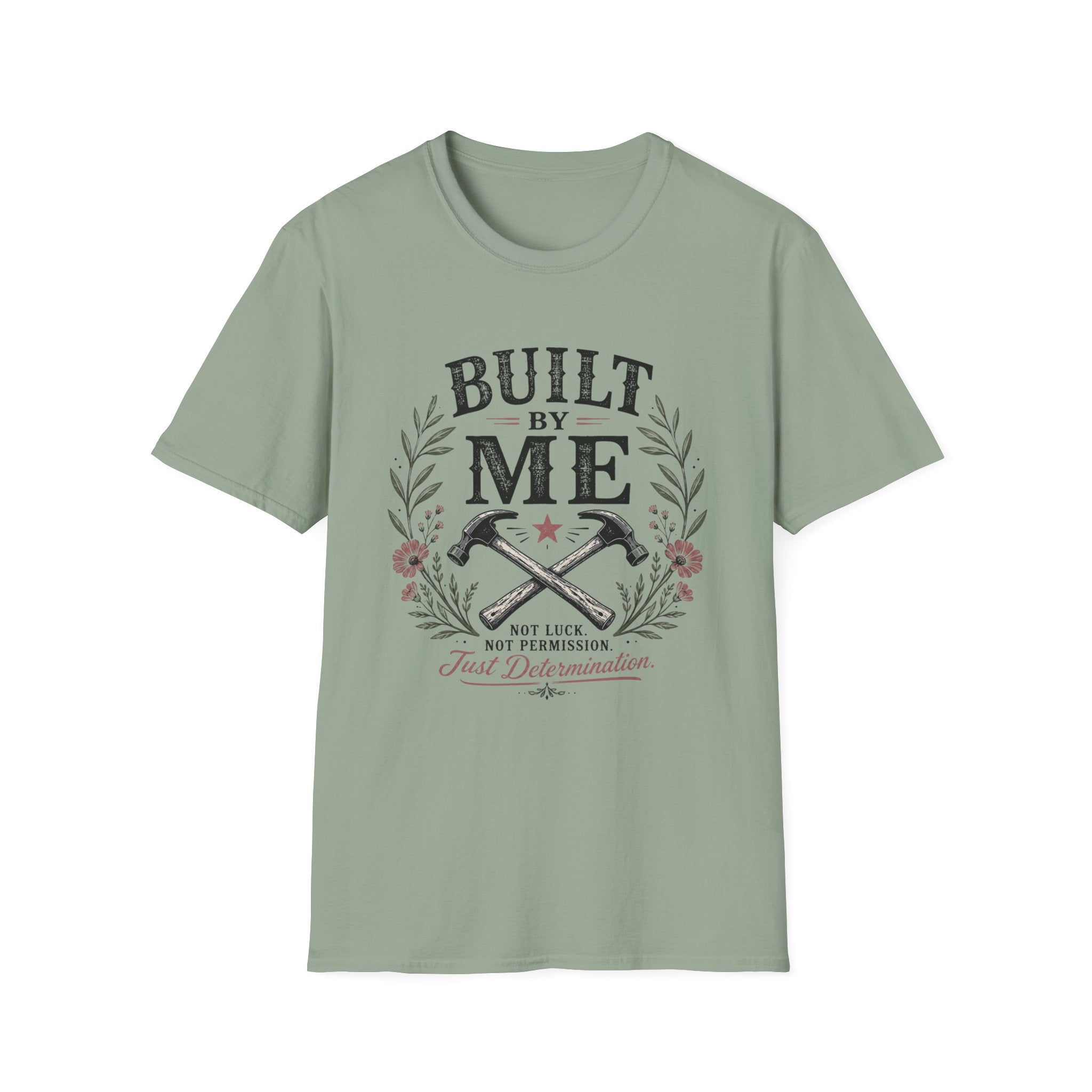 Built By Me T-Shirt