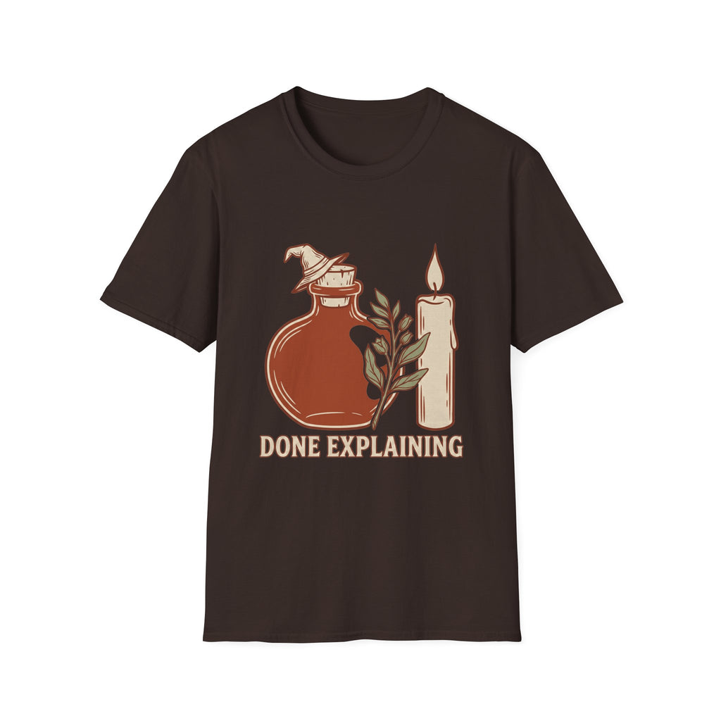 Done Explaining Apothecary T-Shirt