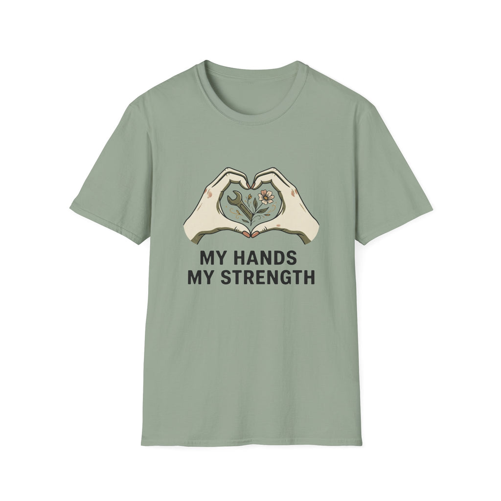 My Hands My Strength T-Shirt