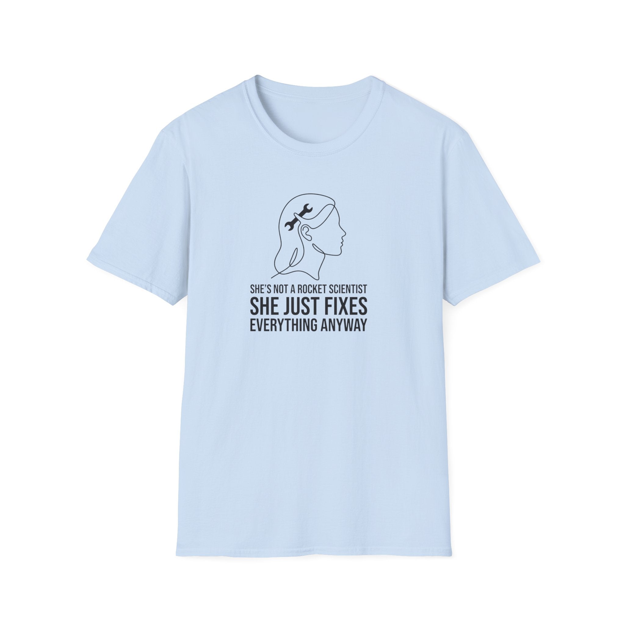 She's Not A Rocket Scientist T-Shirt