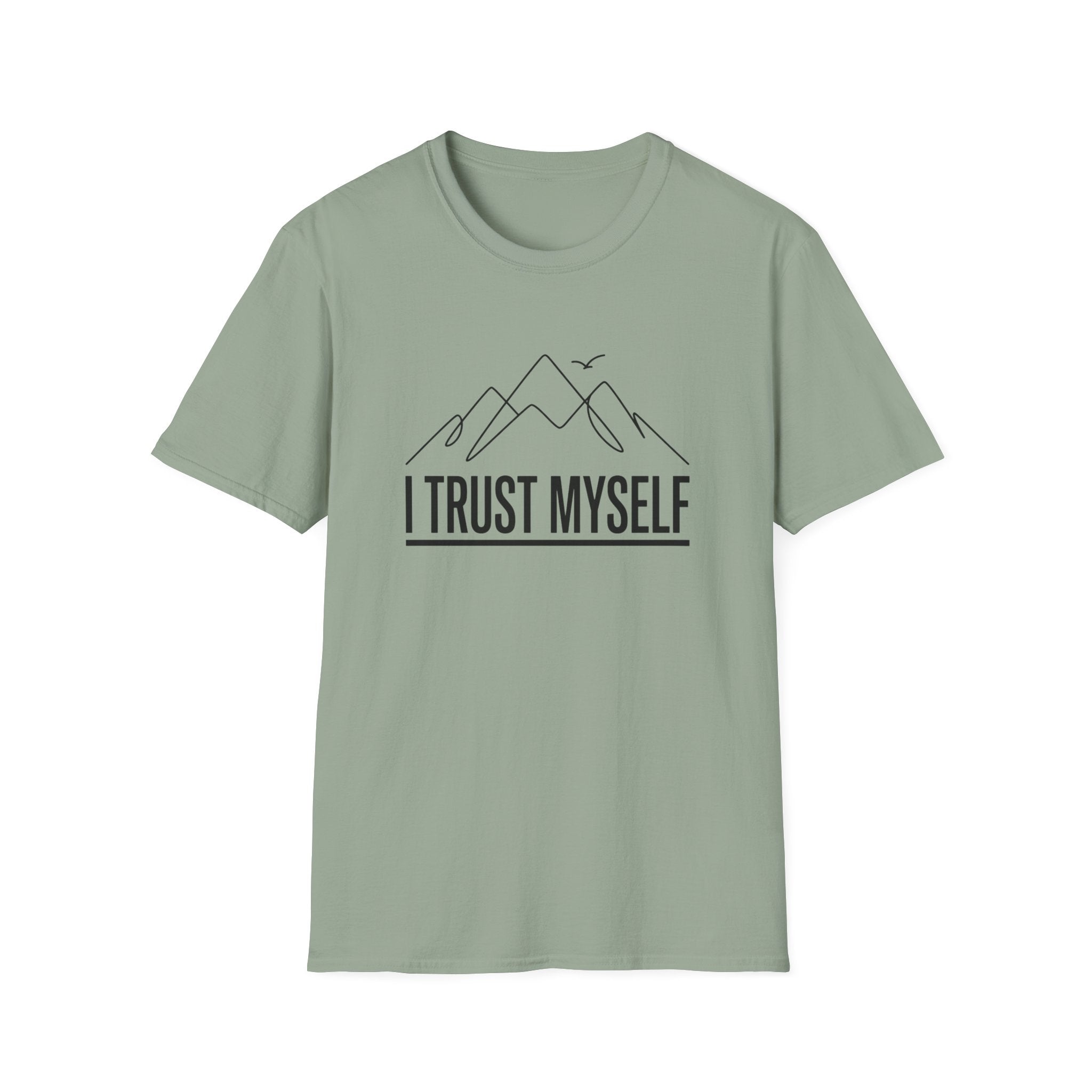 I Trust Myself T-Shirt