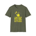 I Turn Coffee Into Code Dark T-shirt