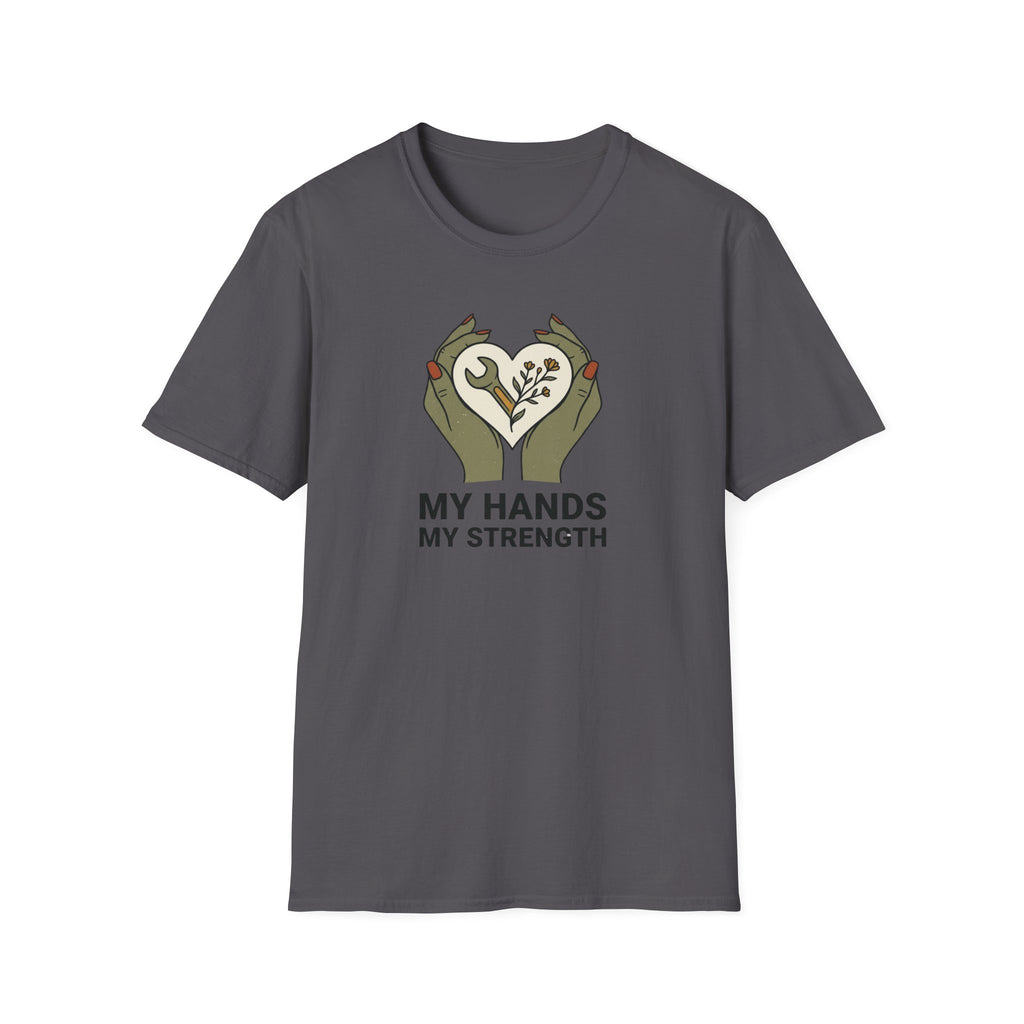My Hands My Strength Heart T-Shirt
