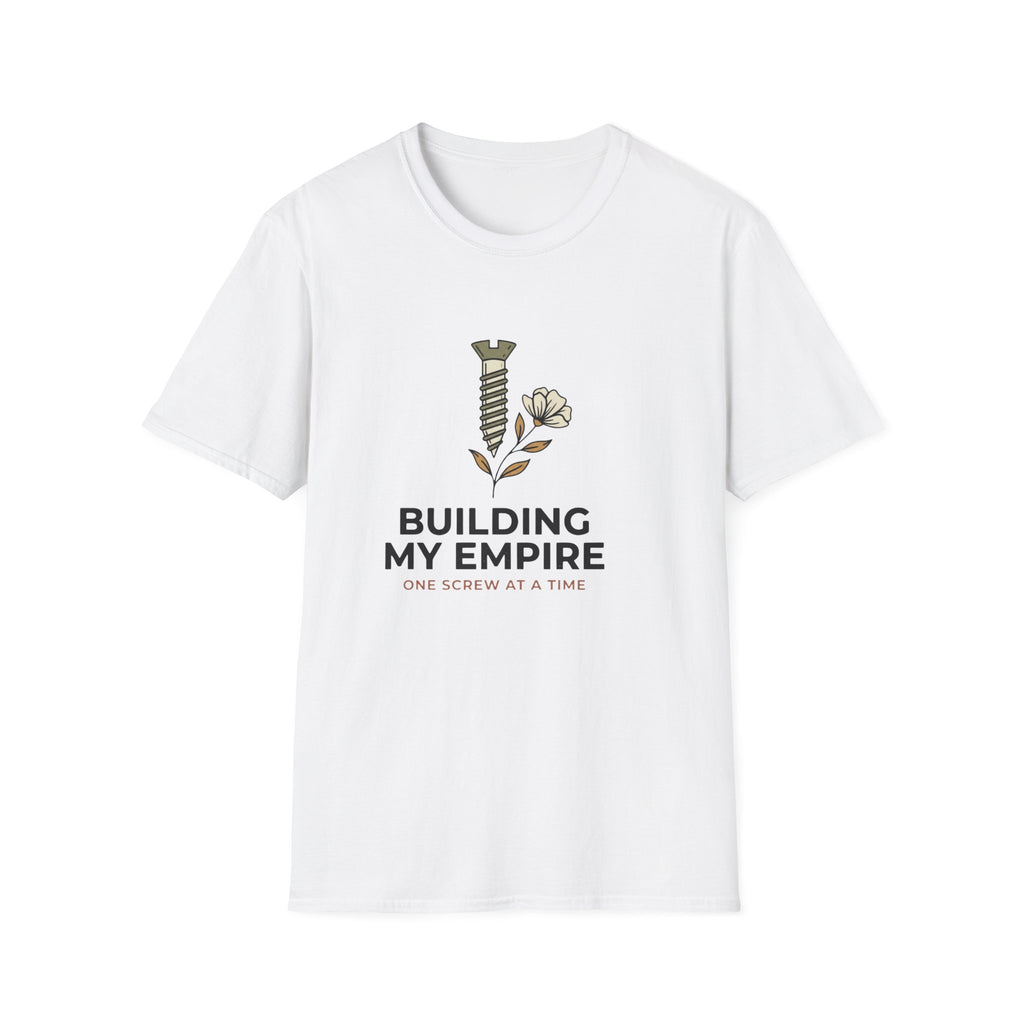 Building My Empire Screw T-Shirt