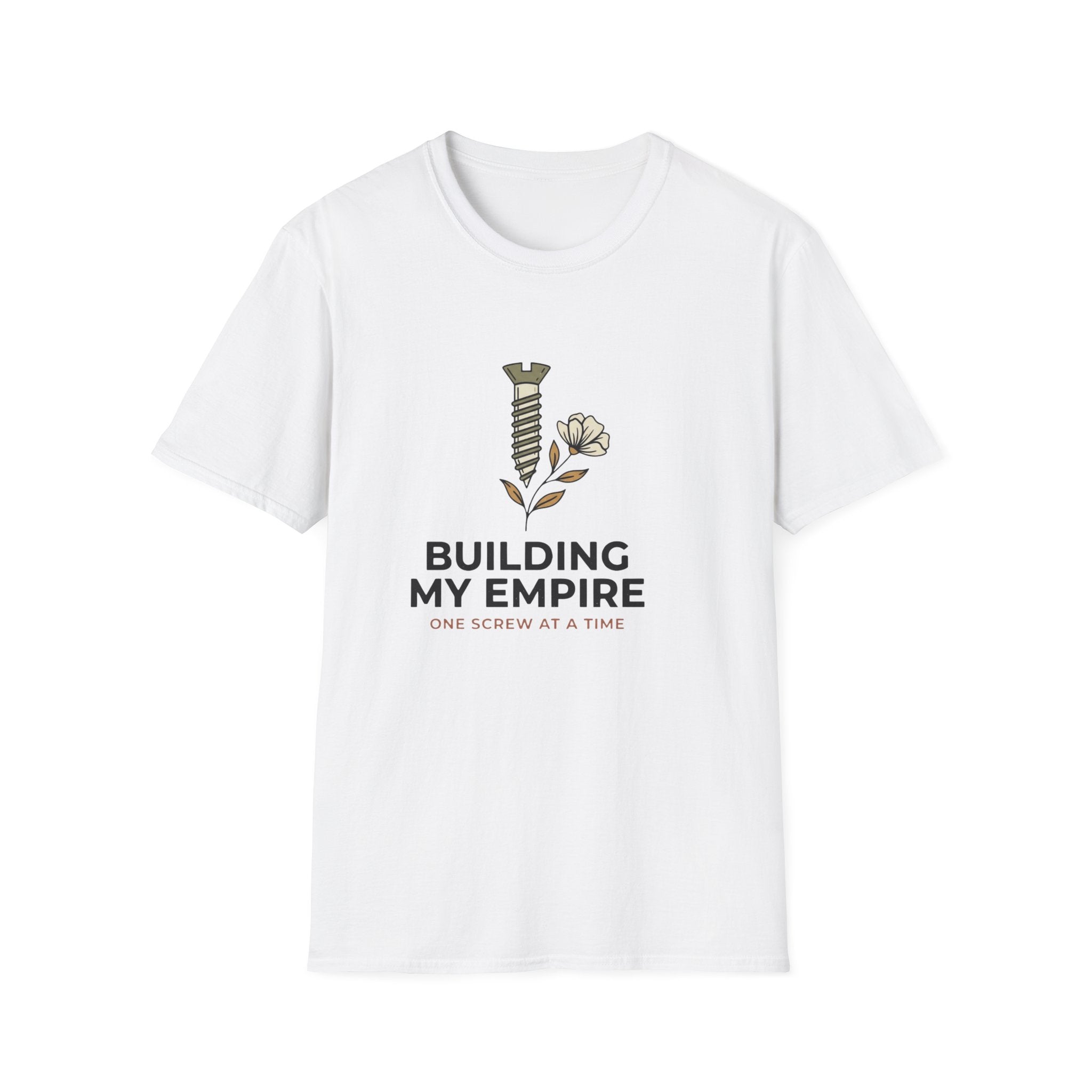 Building My Empire Screw T-Shirt