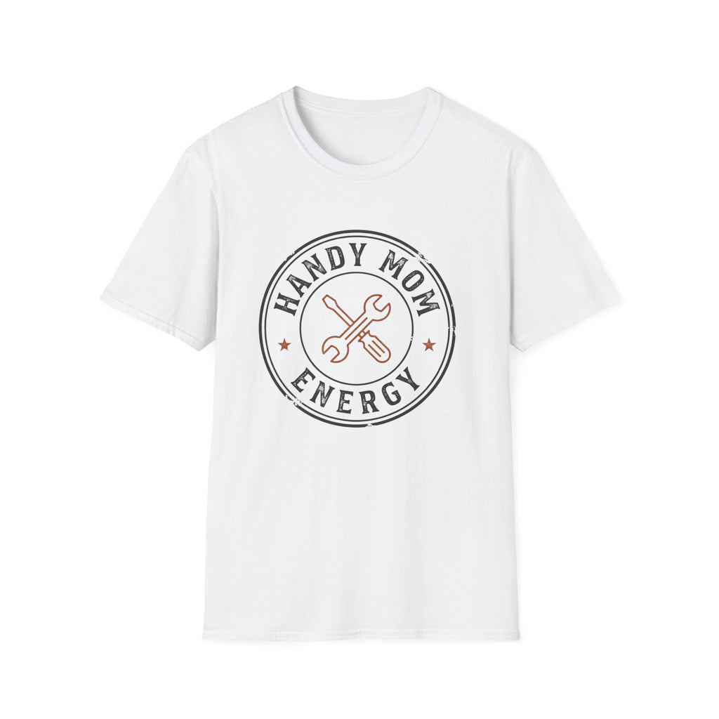 Handy Mom Energy T-Shirt