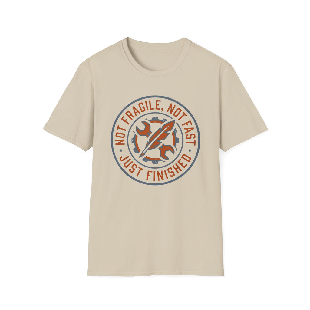 Not Fragile Not Fast T-shirt