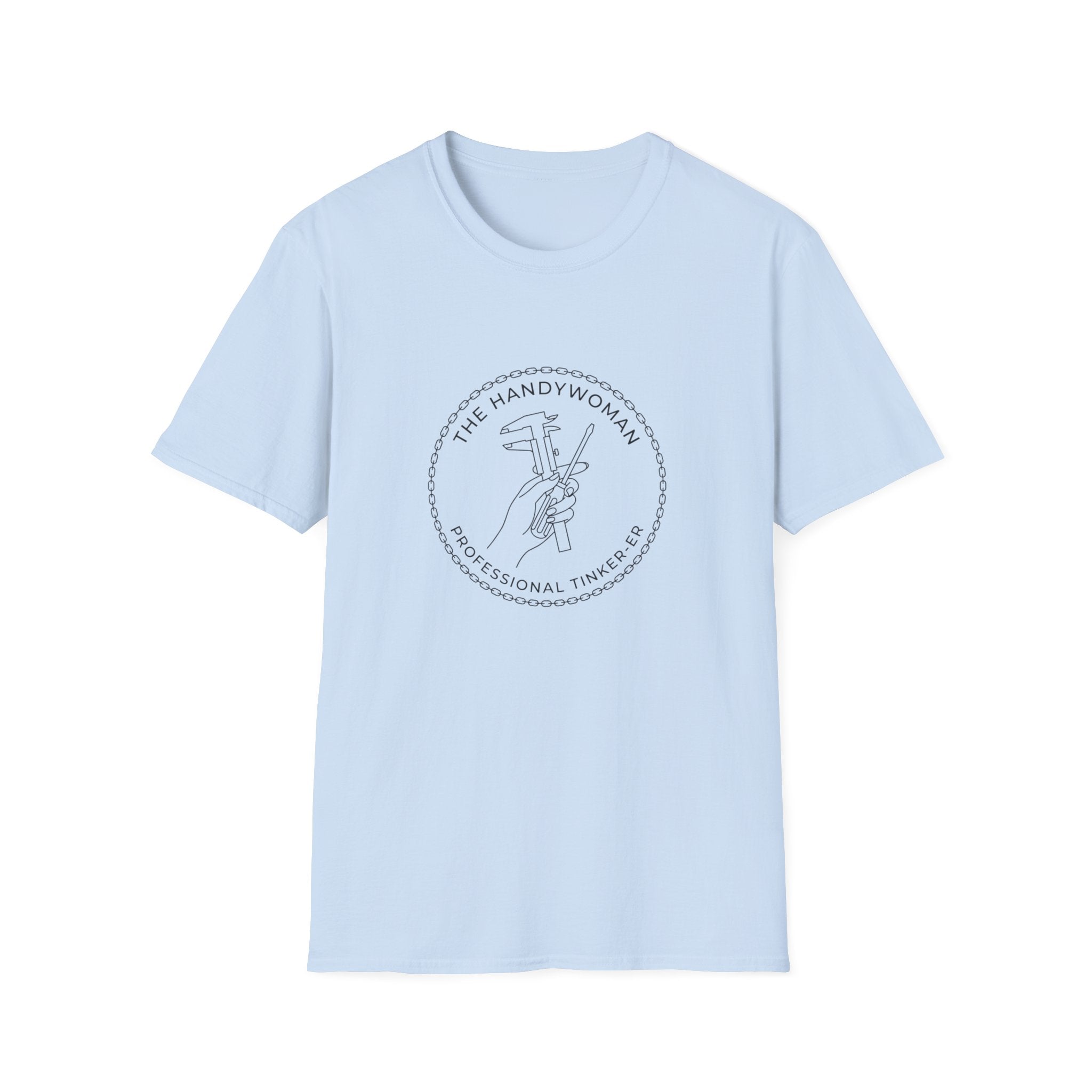 The Handywoman Professional Thinker-er T-Shirt