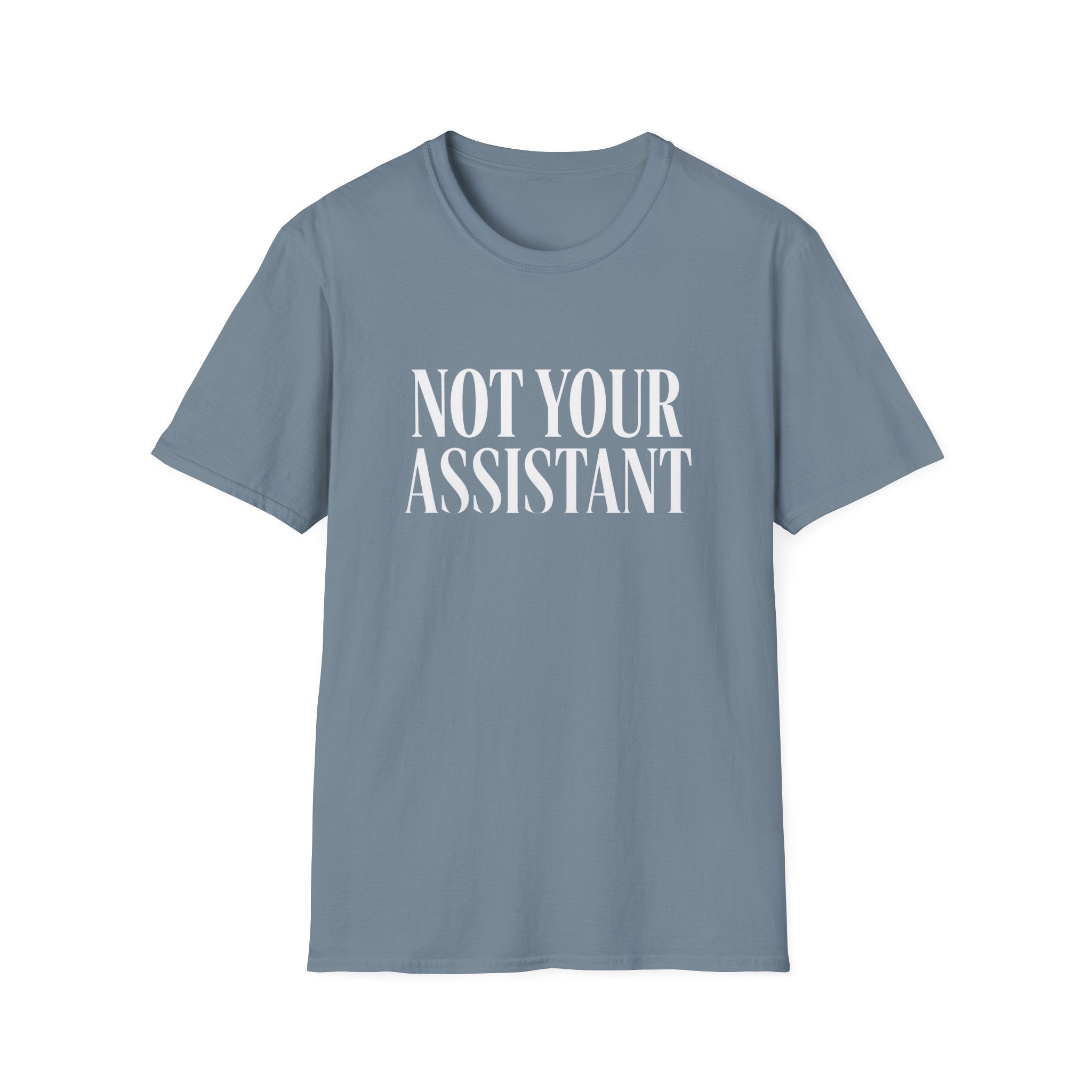 Not Your Asst Dark Bold T-Shirt