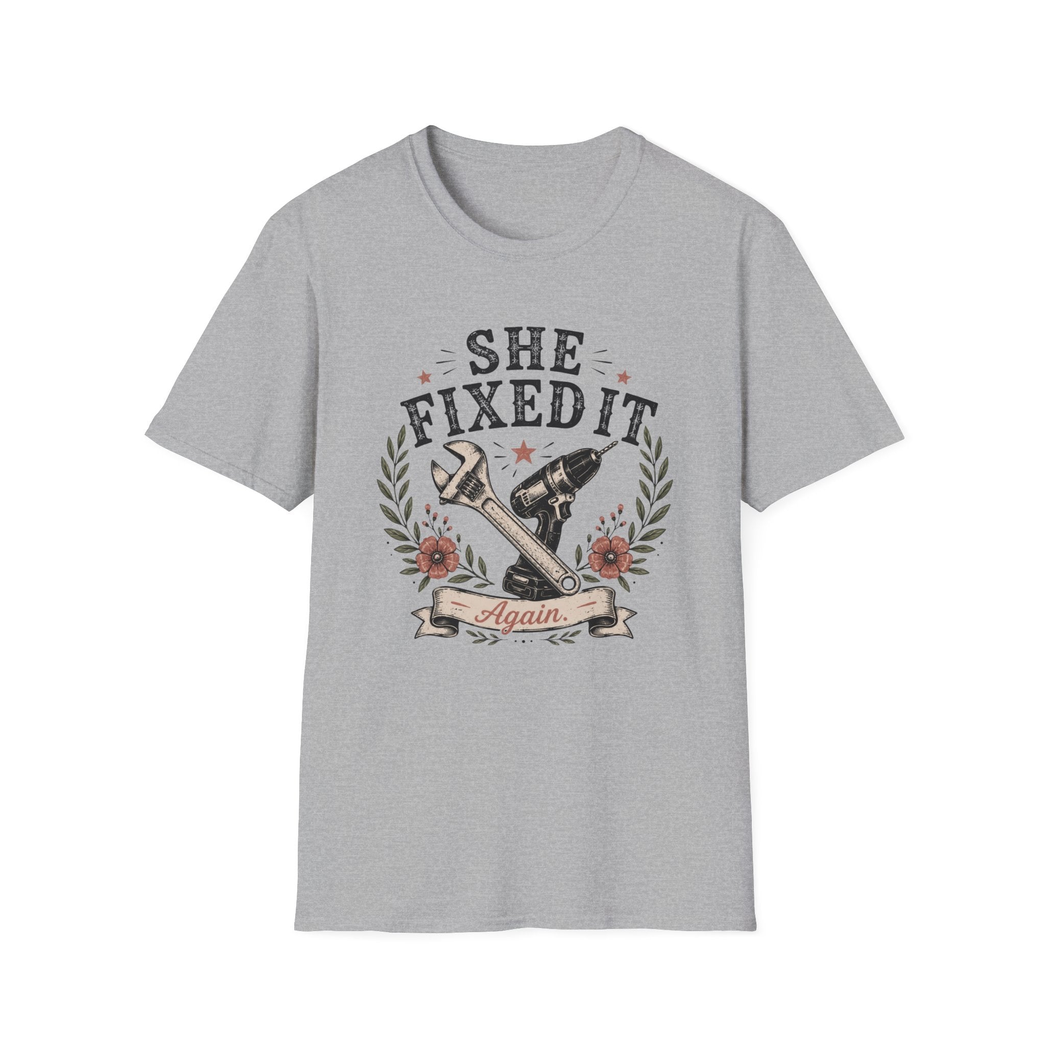 She Fixed It T-shirt