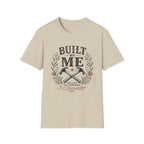 Built By Me T-Shirt