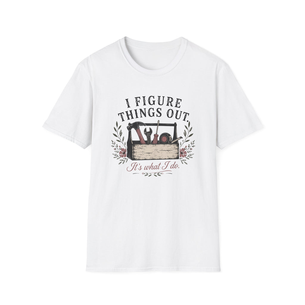 I Figure Things Out T-shirt