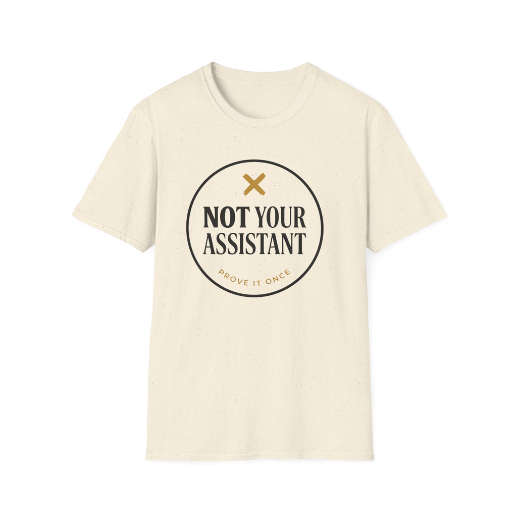 Not Your Asst Light T-Shirt