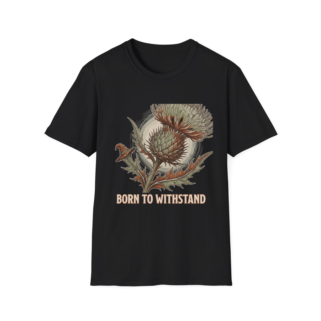Born To Withstand Thistle Witch T-Shirt