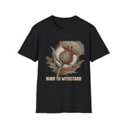 Born To Withstand Thistle Witch T-Shirt