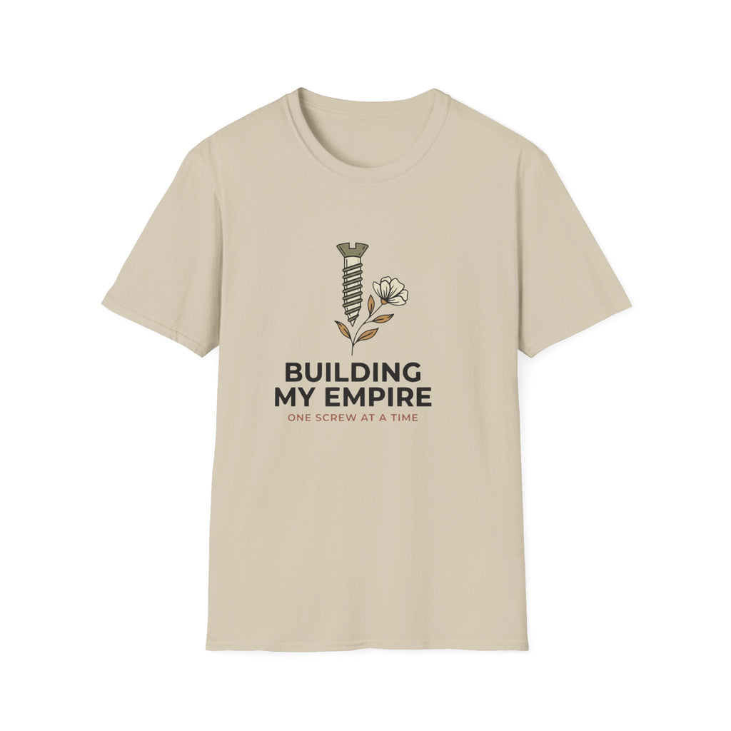 Building My Empire Screw T-Shirt