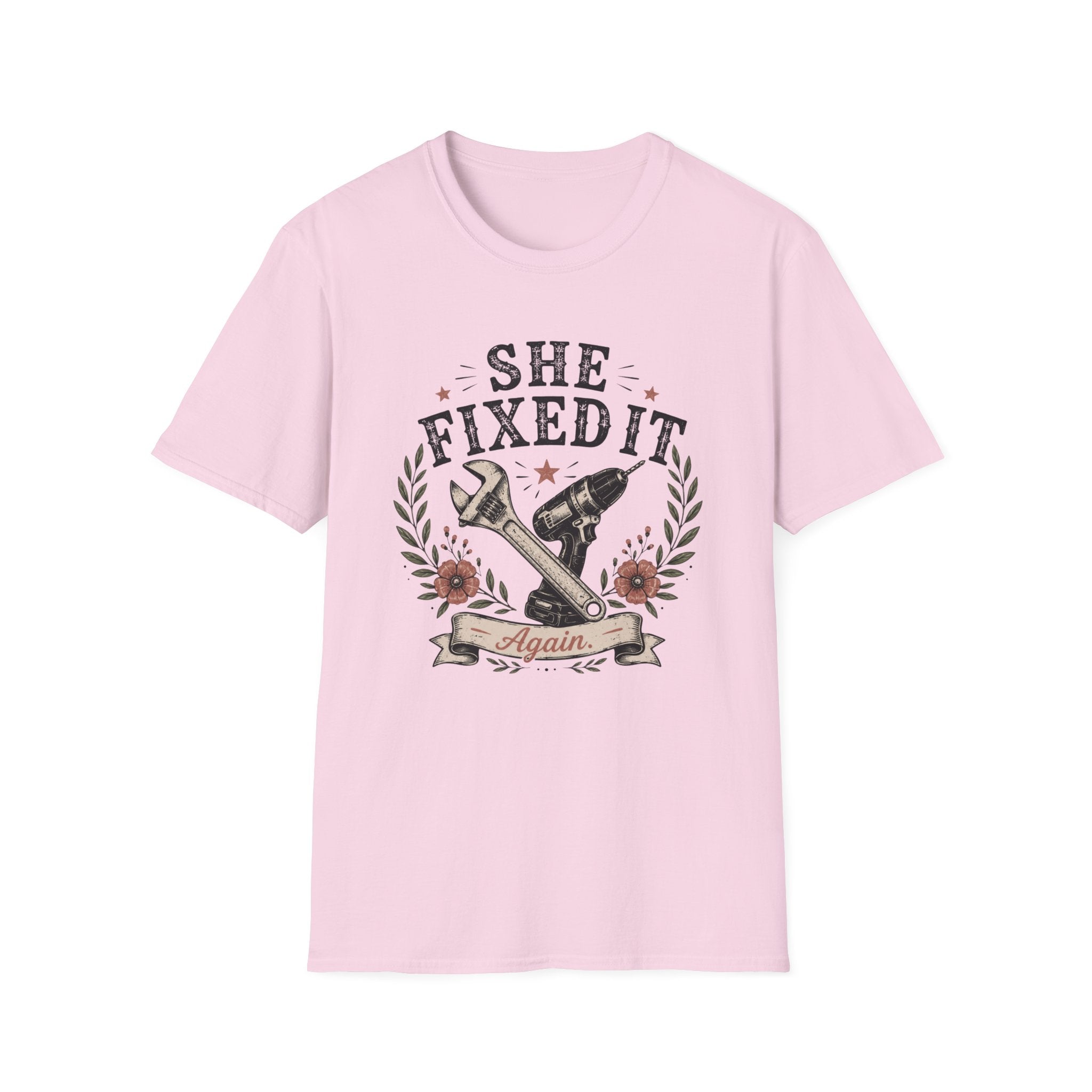 She Fixed It T-shirt