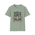 Made of Grit T-Shirt