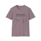 Coffee In One Hand T-Shirt