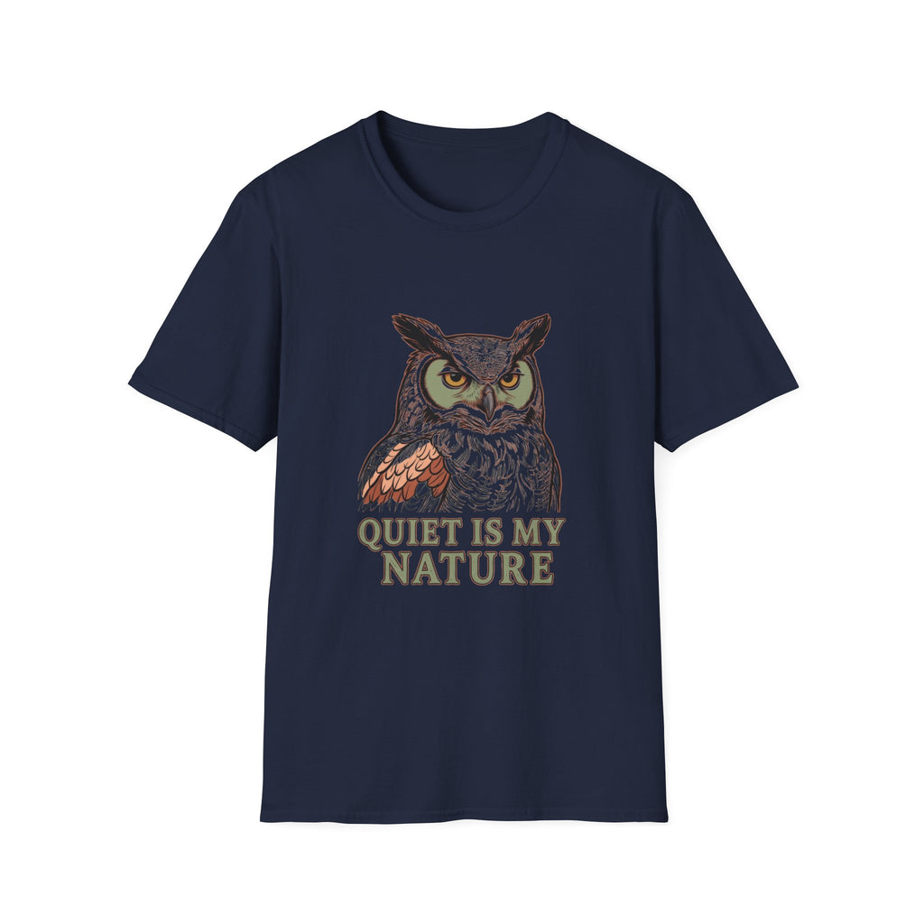 Quiet Is My Nature T-Shirt
